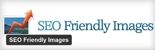 SEO Friendly Images - WordPress Plugin giúp SEO hiệu quả ảnh
